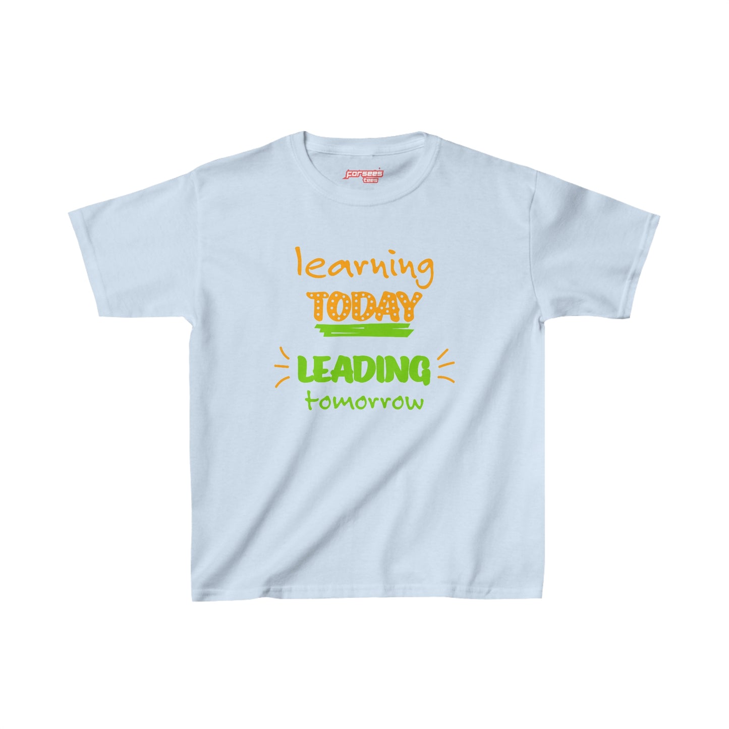 Learning Today, Leading Tomorrow - Kids Tee